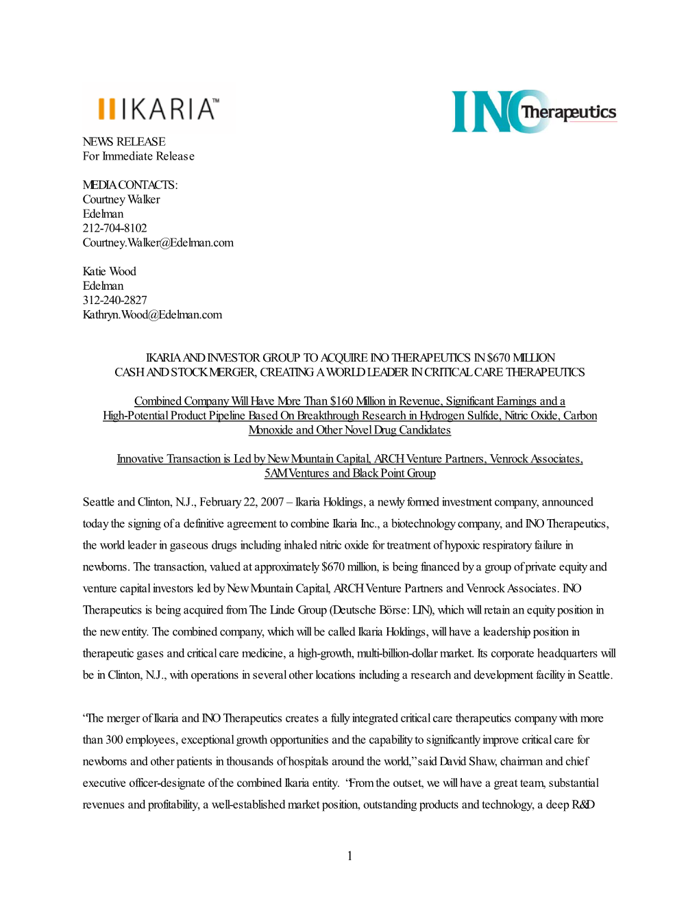 NEWS RELEASE for Immediate Release MEDIA CONTACTS: Courtney Walker Edelman 212-704-8102 Courtney.Walker@Edelman.Com Katie Wood E