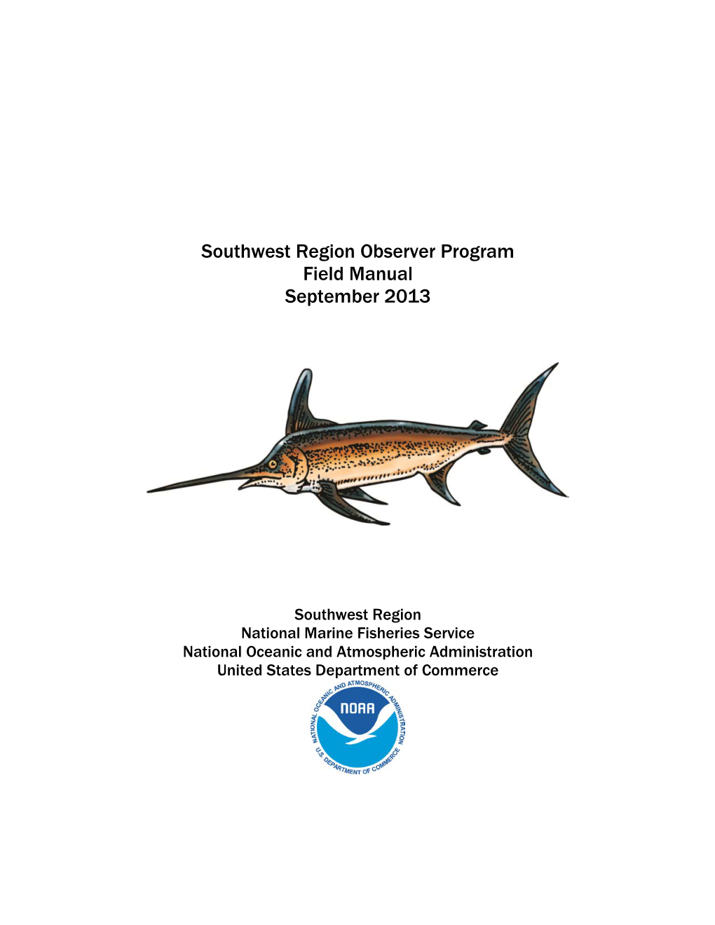 Southwest Region Observer Program Field Manual September 2013