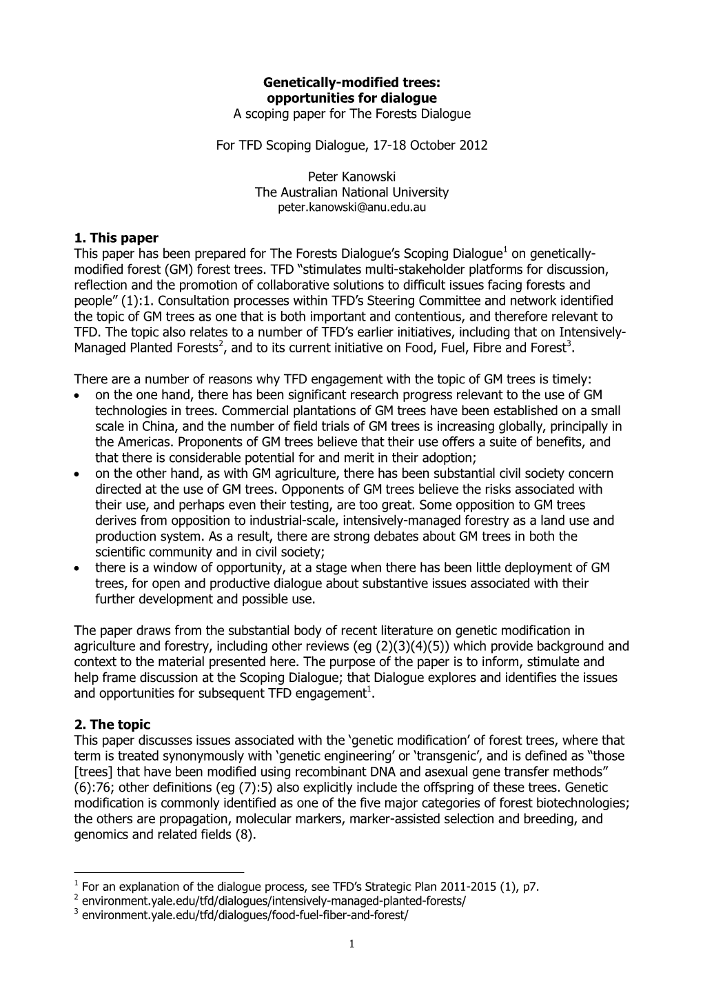 Genetically-Modified Trees: Opportunities for Dialogue a Scoping Paper for the Forests Dialogue for TFD Scoping Dialogue, 17-18