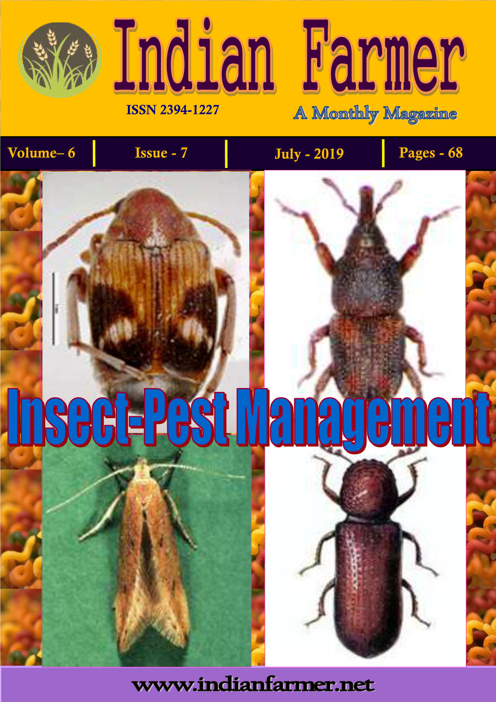 7 July - 2019 Pages - 68 Indian Farmer a Monthly Magazine