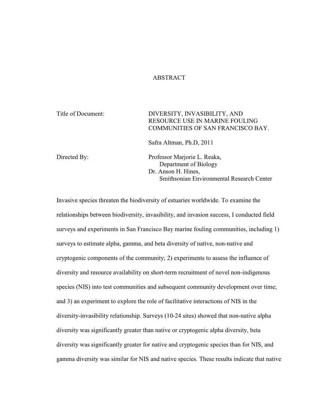 Diversity, Invasibility, and Resource Use in Marine Fouling Communities of San Francisco Bay