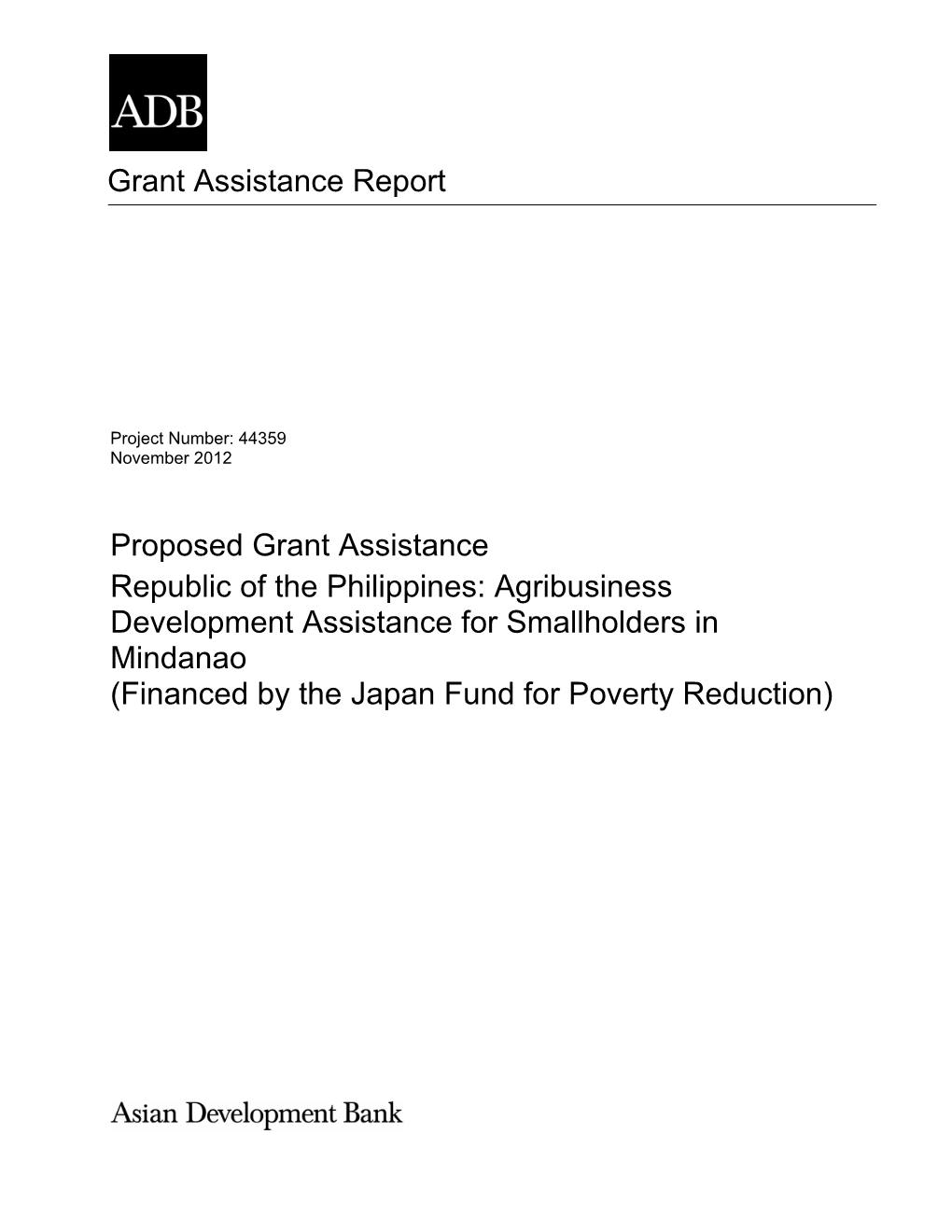 Agribusiness Development Assistance for Smallholders in Mindanao (Financed by the Japan Fund for Poverty Reduction)