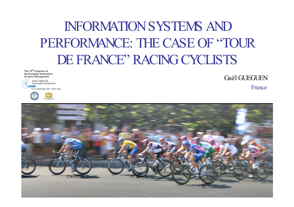 Tour De France” Racing Cyclists