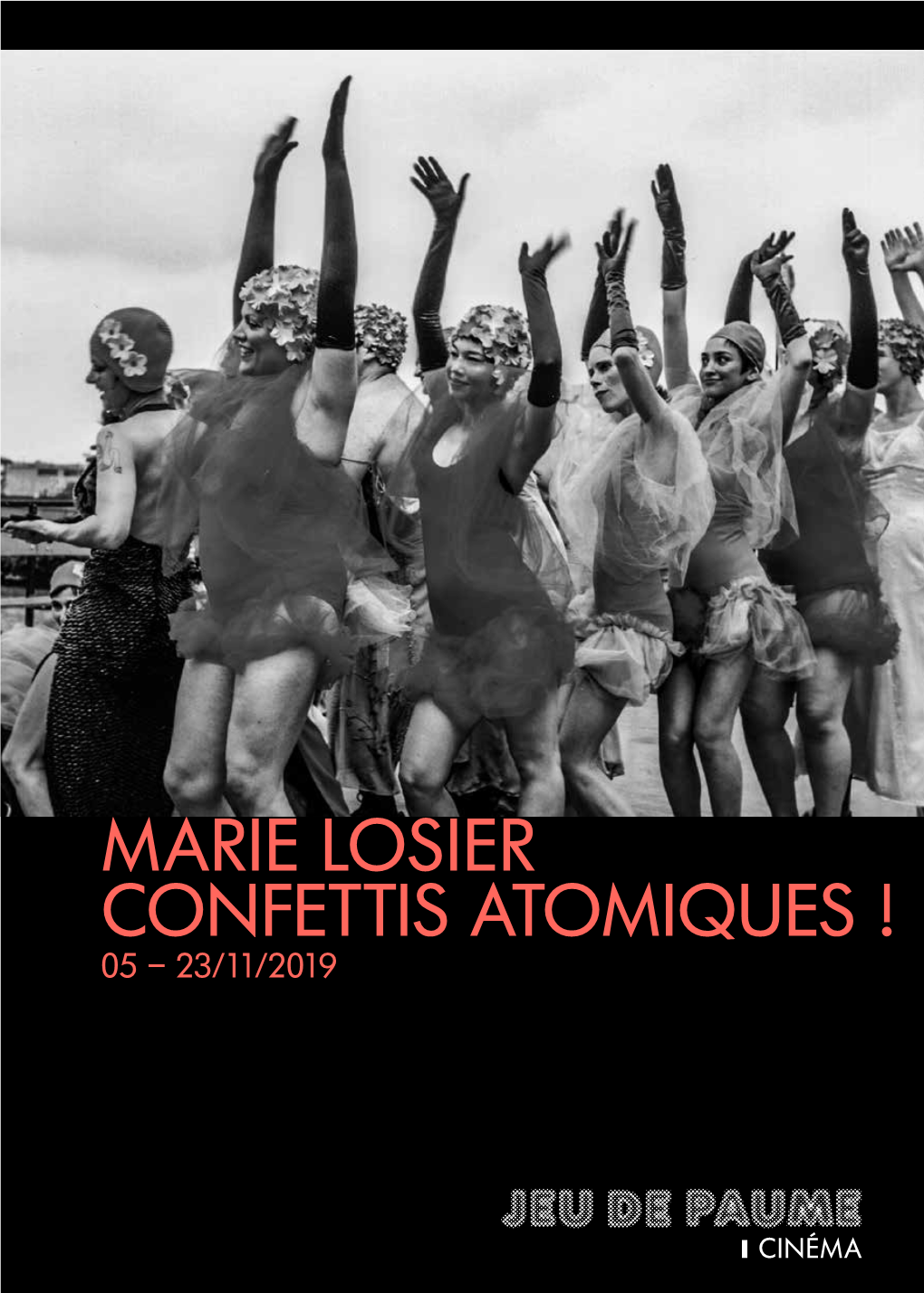 Marie Losier Confettis Atomiques ! 05 – 23/11/2019