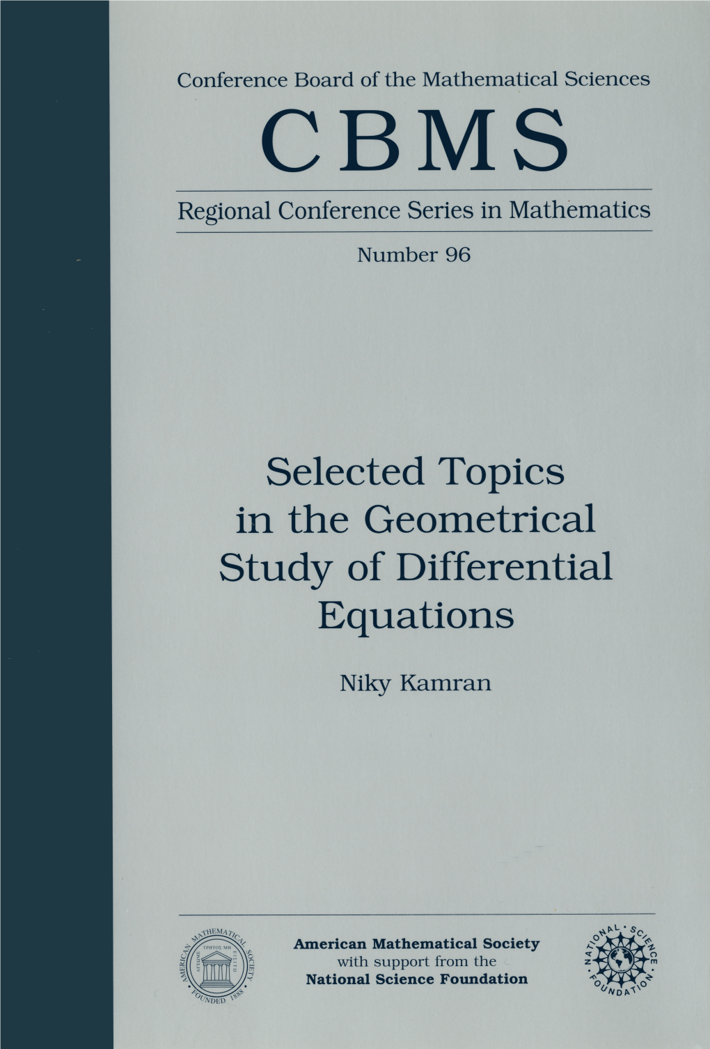 Selected Topic S in the Geometrica L Study of Differentia L Equations