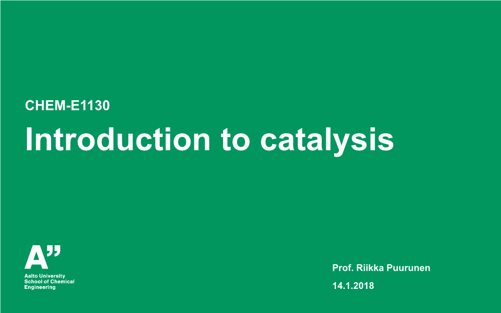 Introduction to Catalysis