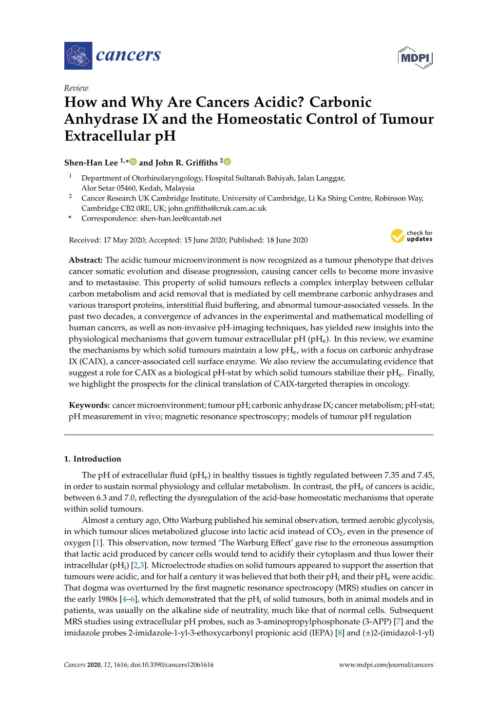 How and Why Are Cancers Acidic? Carbonic Anhydrase IX and the Homeostatic Control of Tumour Extracellular Ph