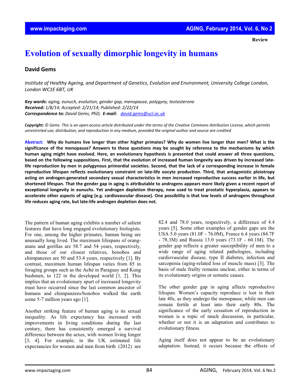 Evolution of Sexually Dimorphic Longevity in Humans