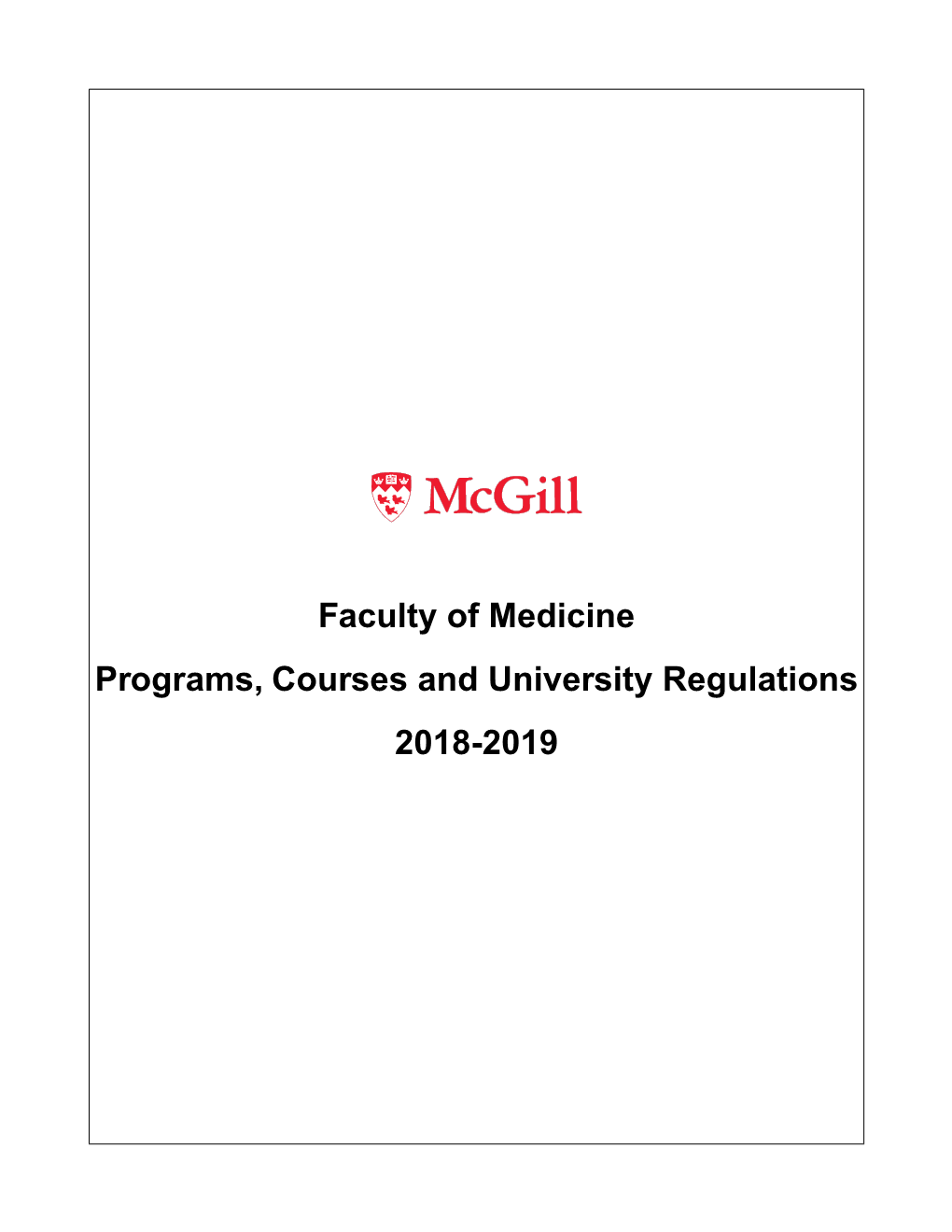 Faculty of Medicine Programs, Courses and University Regulations 2018-2019