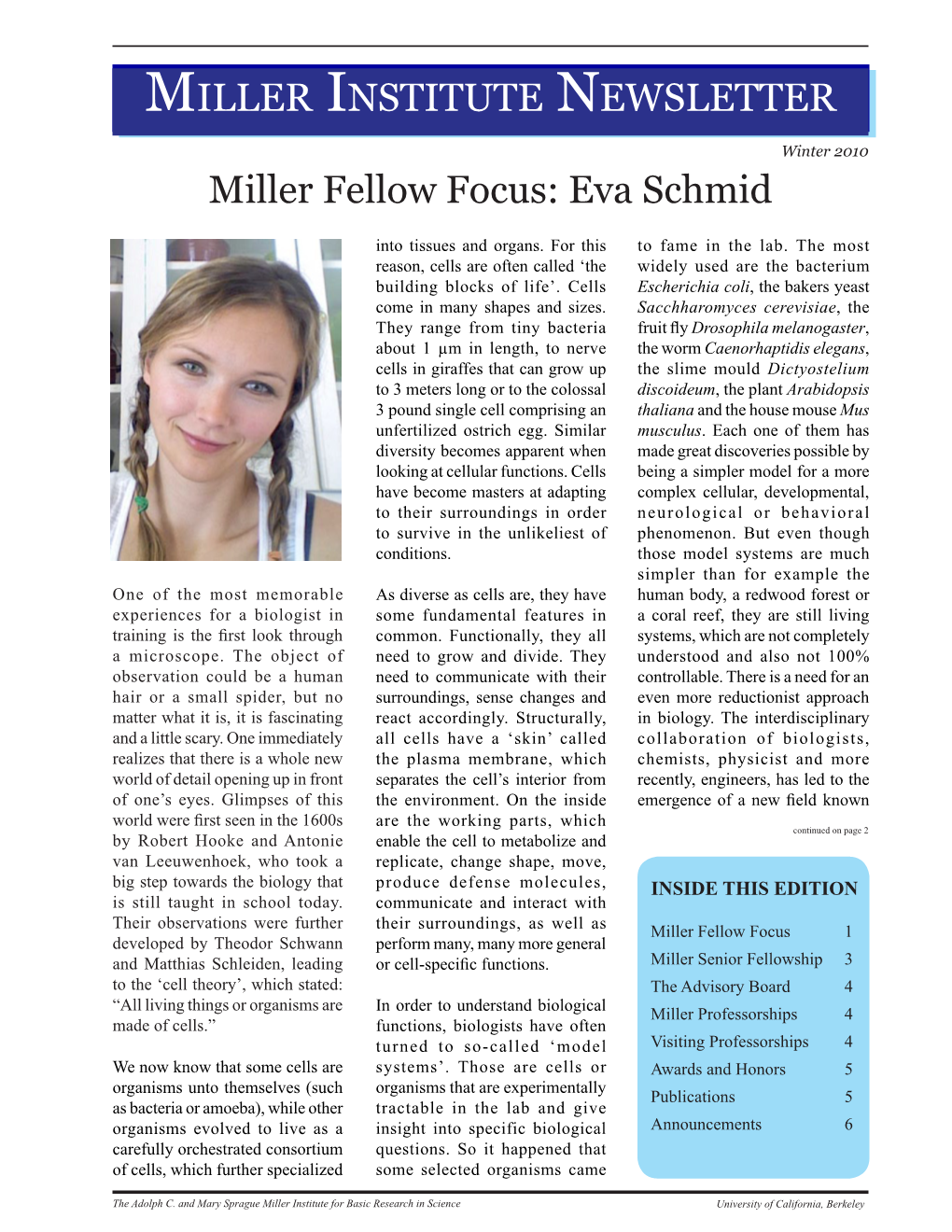 MILLER INSTITUTE NEWSLETTER Miller Fellow Focus: Eva Schmid