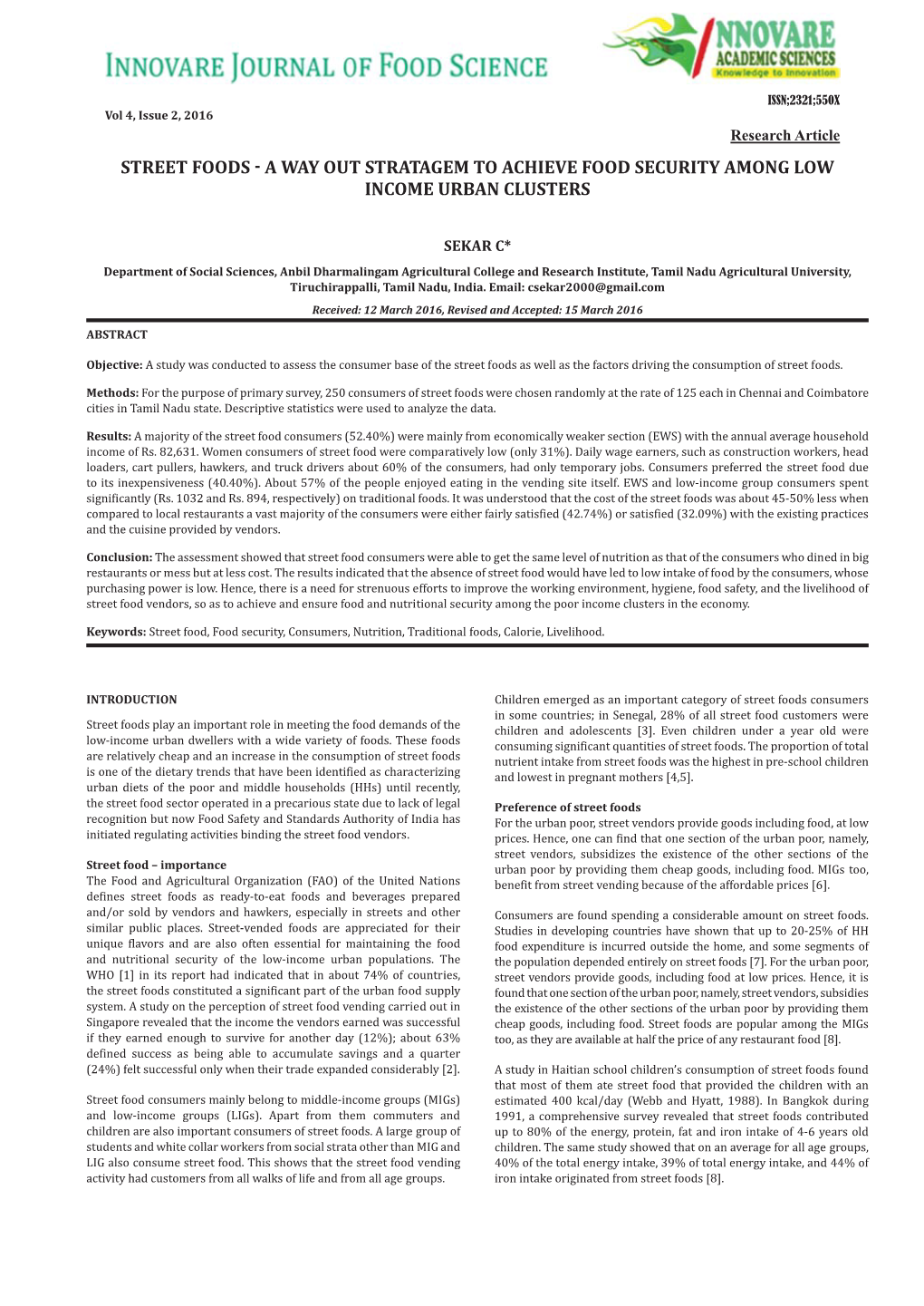 Street Foods Ǧ a Way out Stratagem to Achieve Food Security Among Low Income Urban Clusters