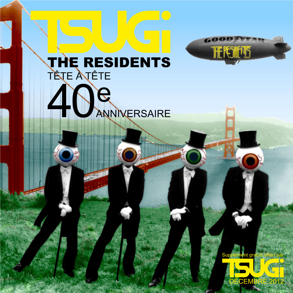 THE RESIDENTS TÊTE À TÊTE E 40 ANNIVERSAIRE