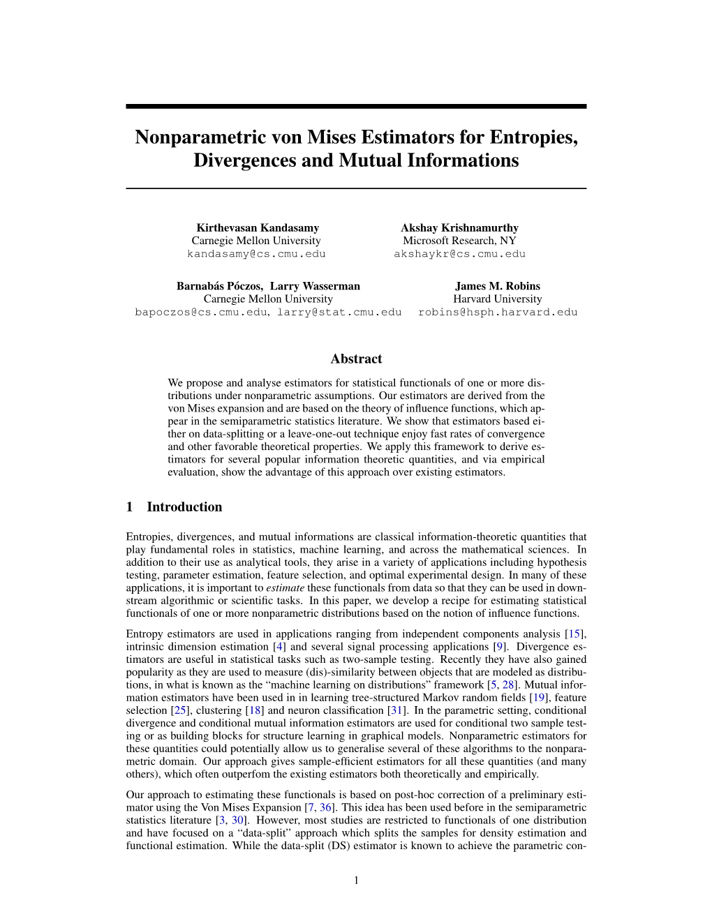 Nonparametric Von Mises Estimators for Entropies, Divergences and Mutual Informations