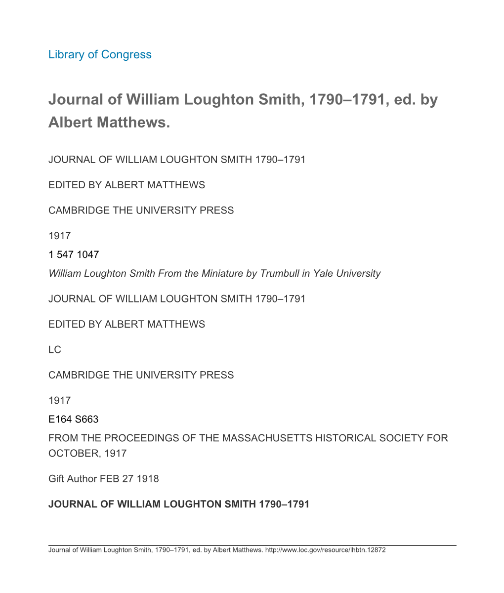 Journal of William Loughton Smith, 1790–1791, Ed. by Albert Matthews