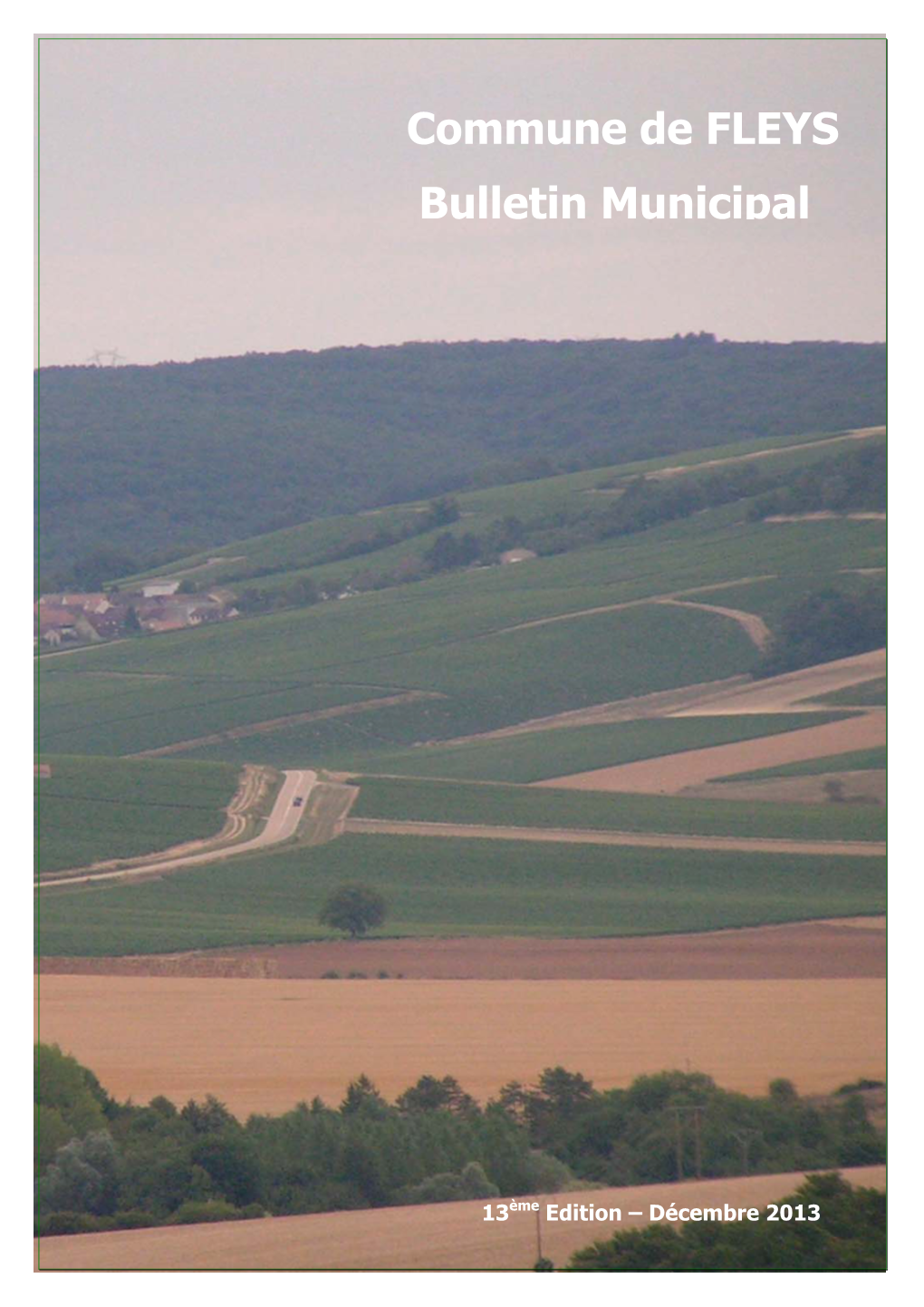 Bulletin Municipal Mairie De Fleys Décembre 2013