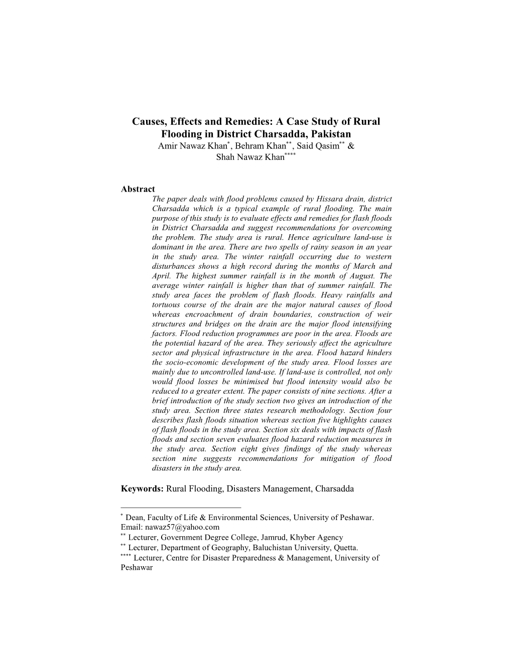 A Case Study of Rural Flooding in District Charsadda, Pakistan Amir Nawaz Khan ∗, Behram Khan ∗∗, Said Qasim ∗∗ & Shah Nawaz Khan ∗∗∗∗