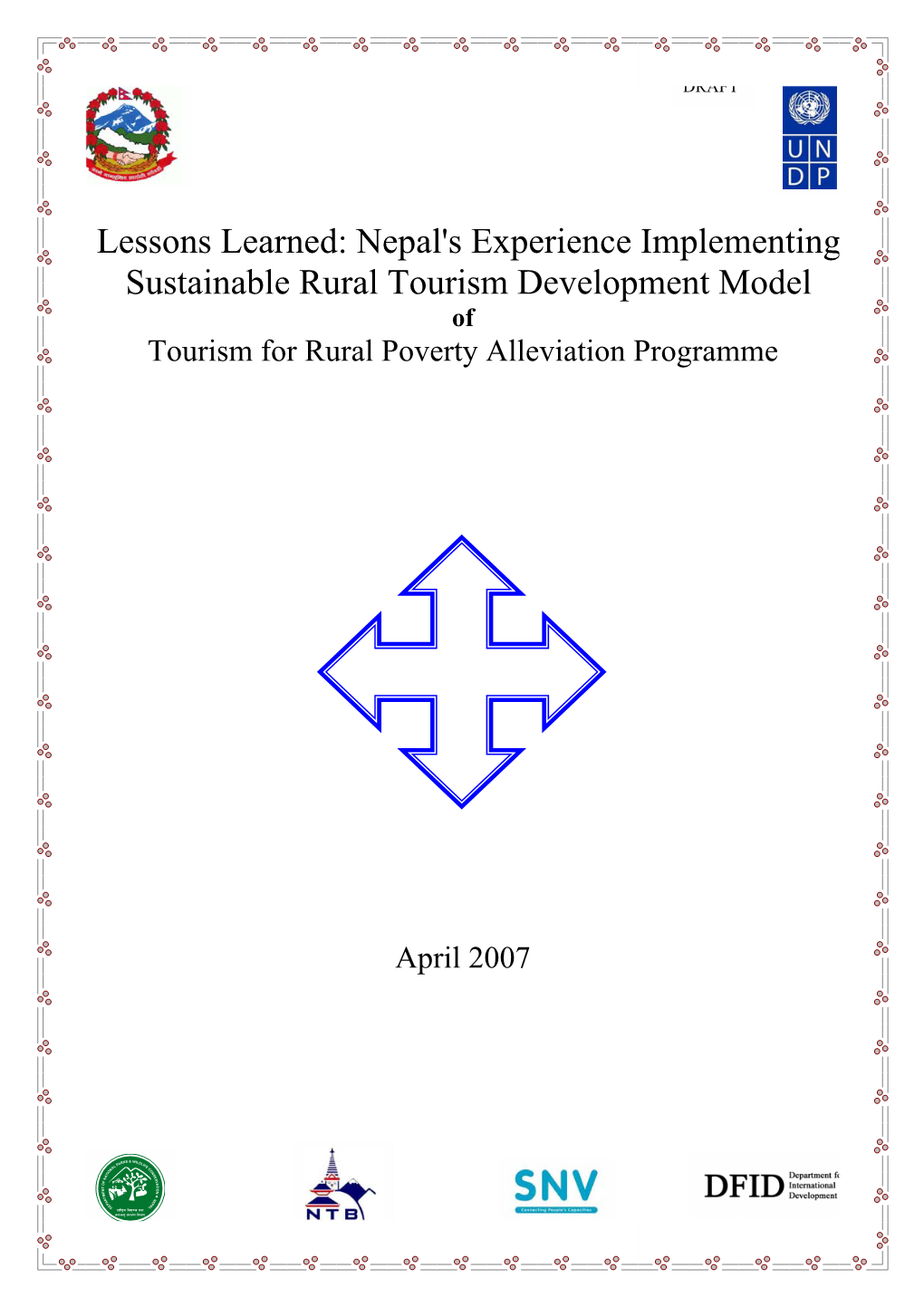 Nepal's Experience Implementing Sustainable Rural Tourism Development Model of Tourism for Rural Poverty Alleviation Programme