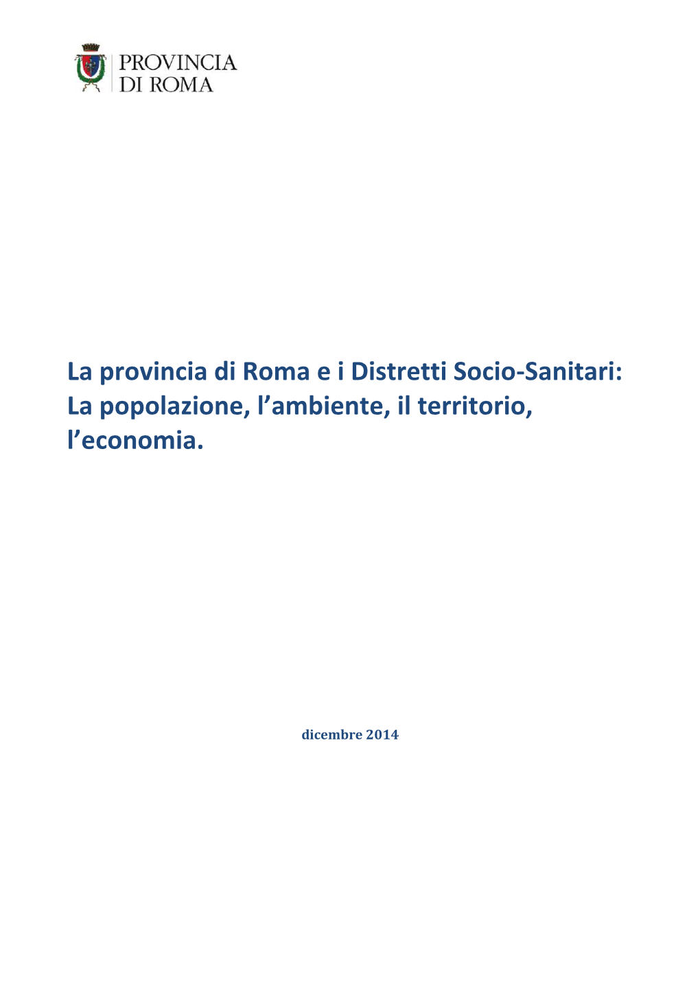 La Provincia Di Roma Ei Distretti Socio-Sanitari