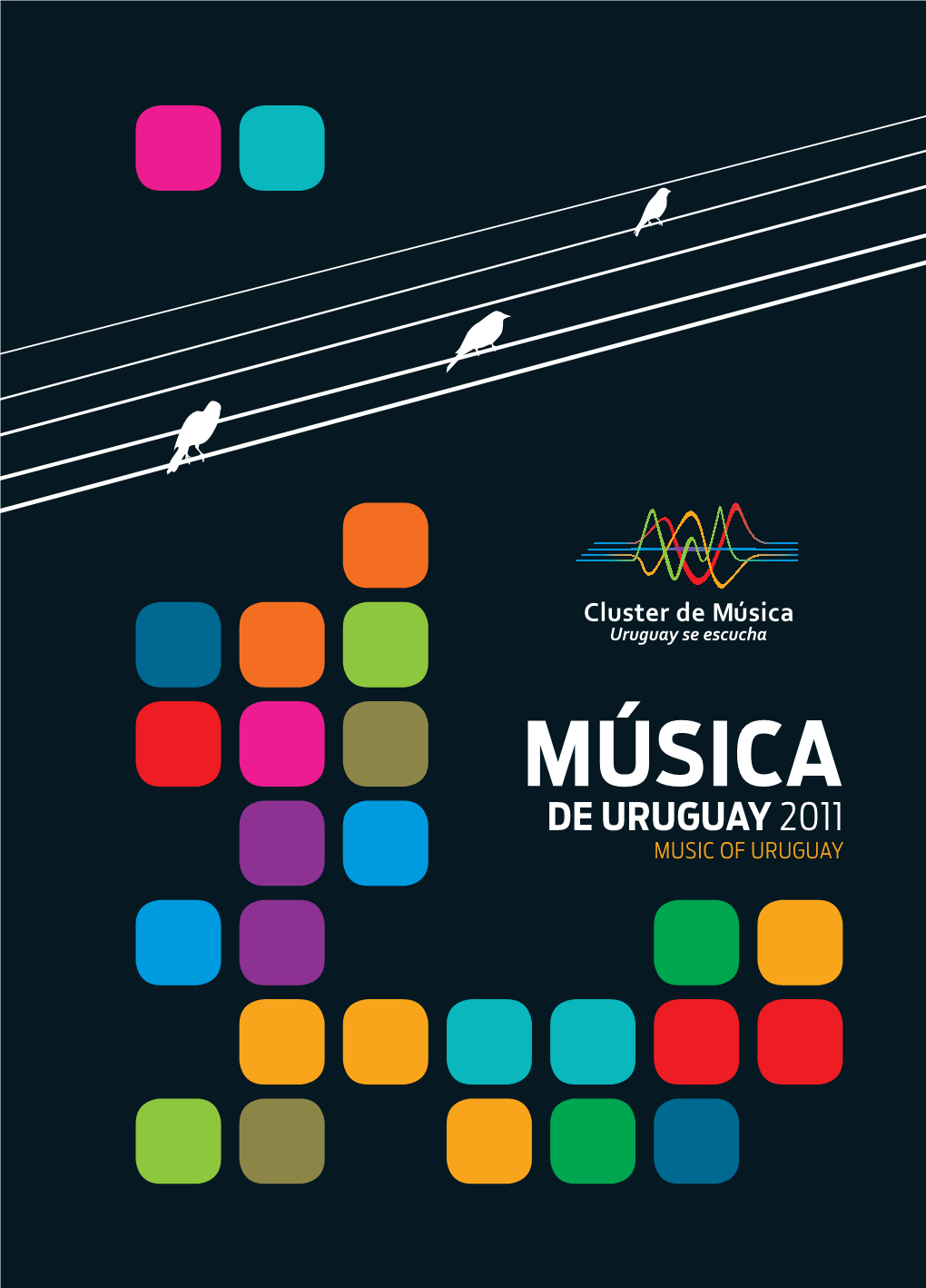 De Uruguay 2011 Music of Uruguay