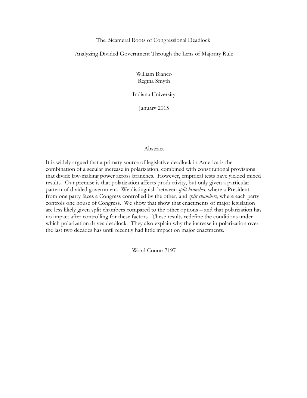 The Bicameral Roots of Congressional Deadlock: Analyzing Divided Government Through the Lens of Majority Rule William Bianco