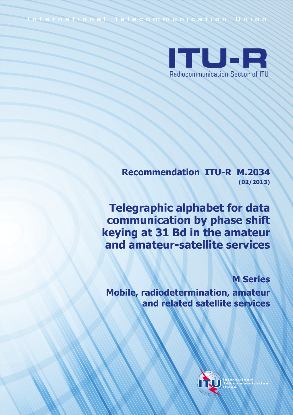 Recommendation ITU-R M.2034 (02/2013)