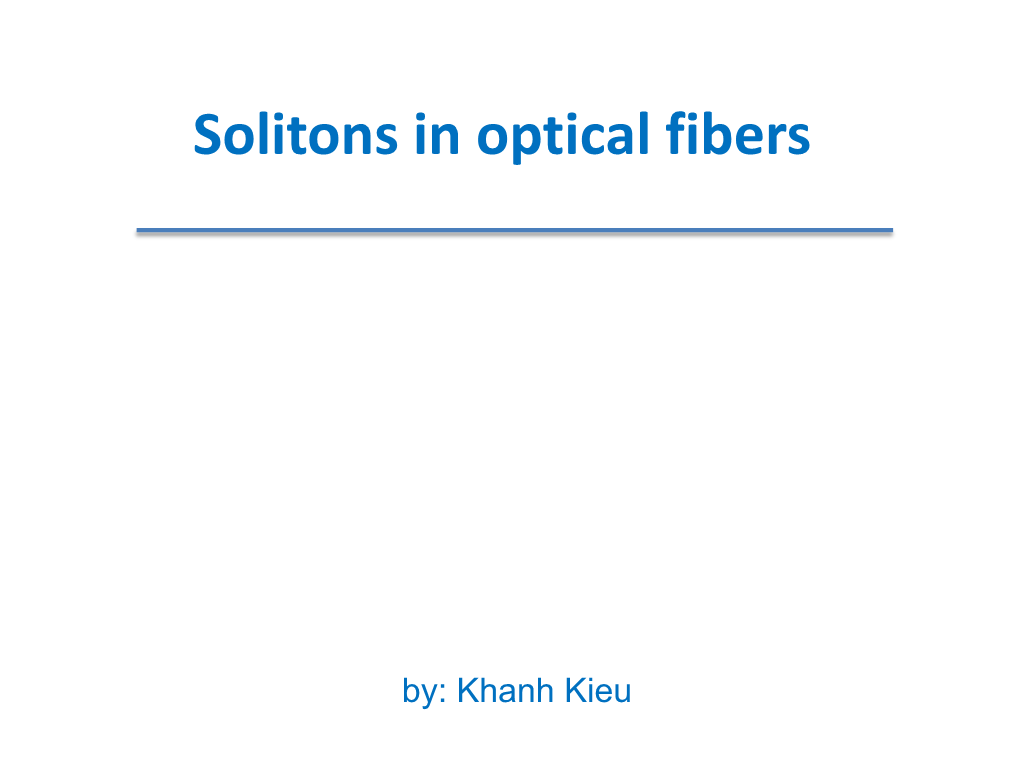 Solitons in Optical Fibers