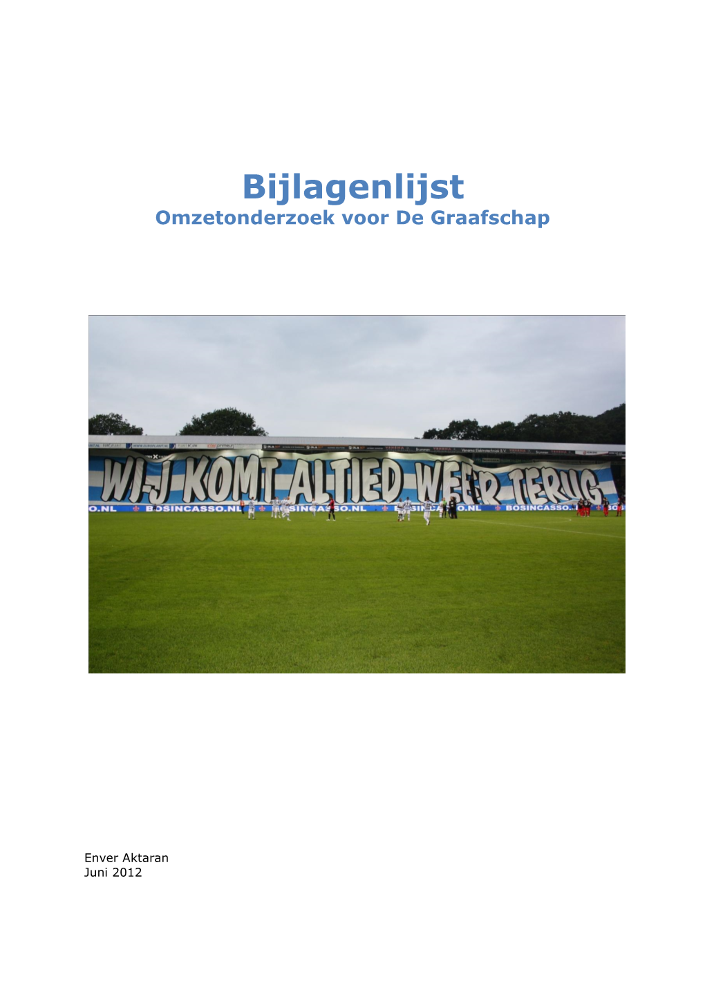 Bijlagenlijst Omzetonderzoek Voor De Graafschap