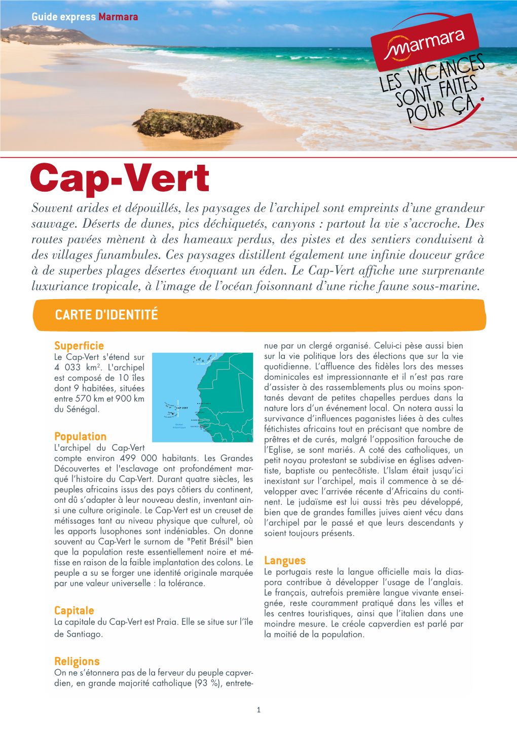 Cap-Vert Souvent Arides Et Dépouillés, Les Paysages De L’Archipel Sont Empreints D’Une Grandeur Sauvage