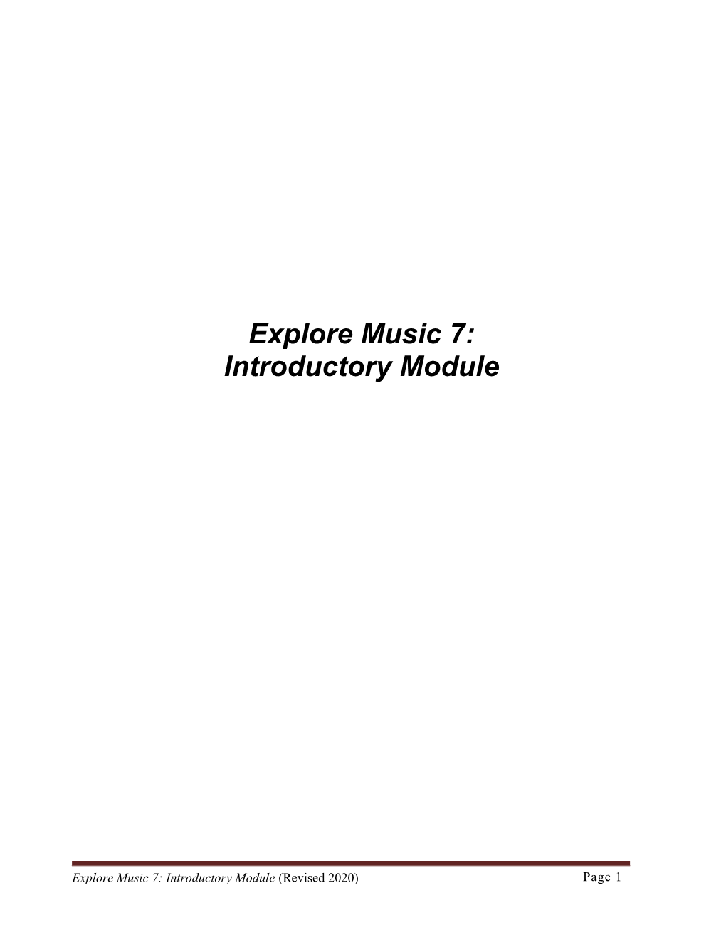 Explore Music 7: Introductory Module