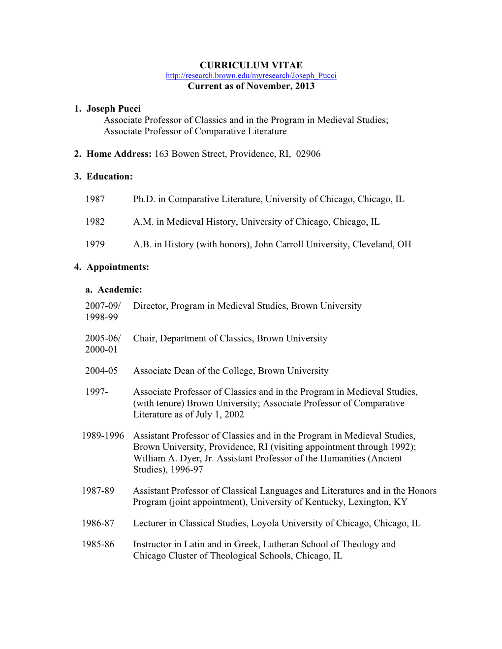 CURRICULUM VITAE Current As of November, 2013 1. Joseph Pucci