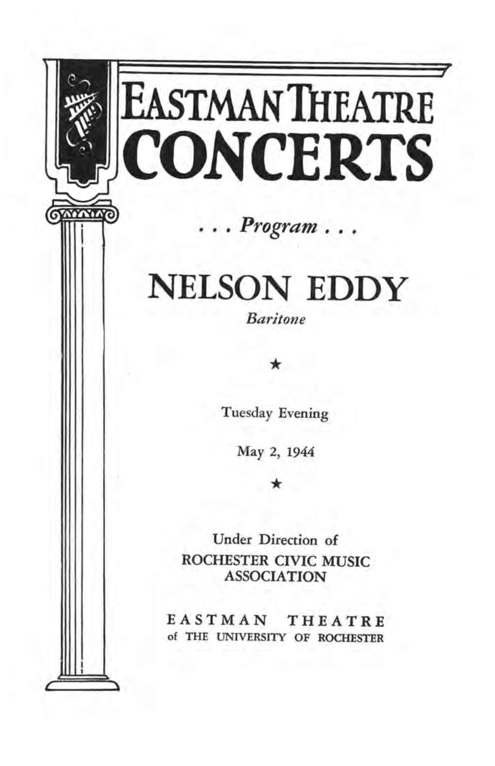 Eastman Theatre Concerts; May 2, 1944; Nelson Eddy