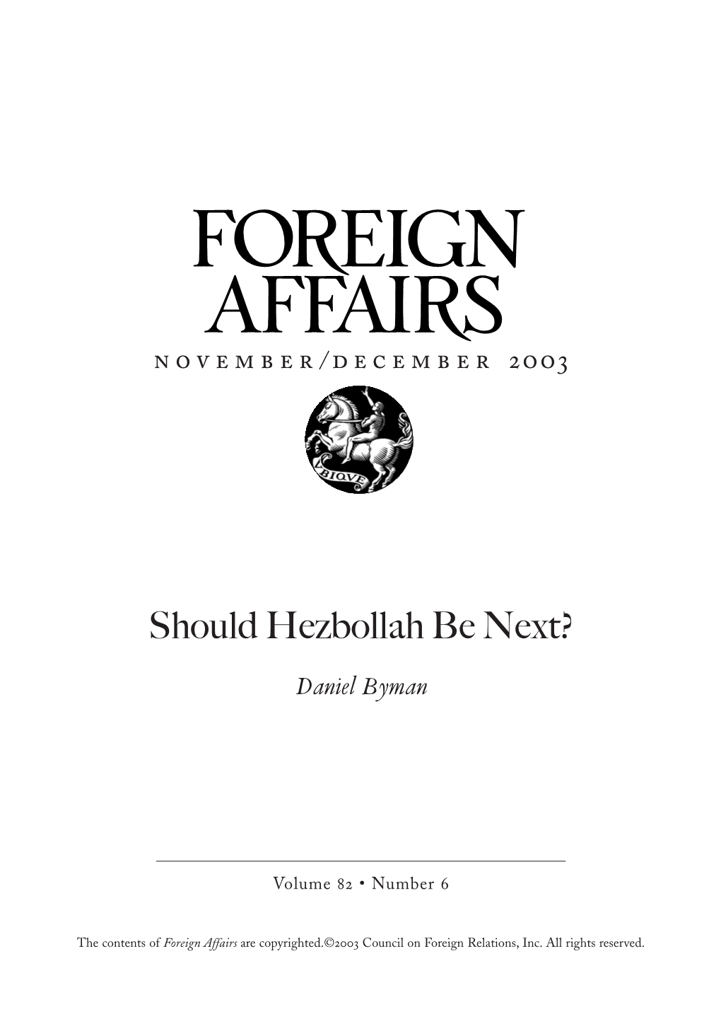 Should Hezbollah Be Next? Daniel Byman