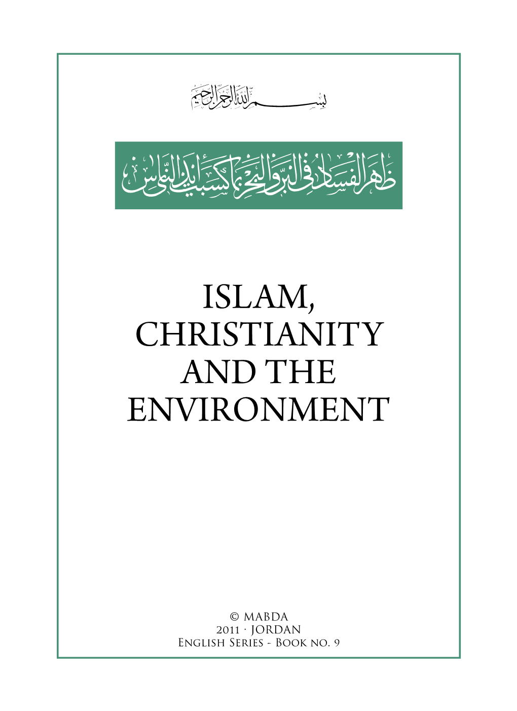 Islam, Christianity and the Environment