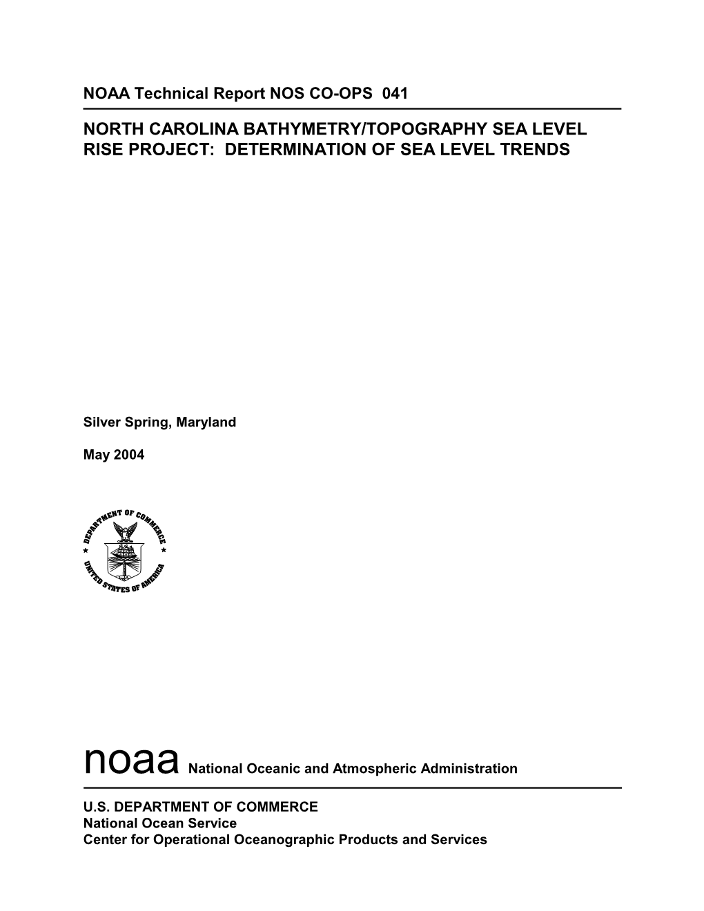 North Carolina Bathymetry/Topography Sea Level Rise Project: Determination of Sea Level Trends