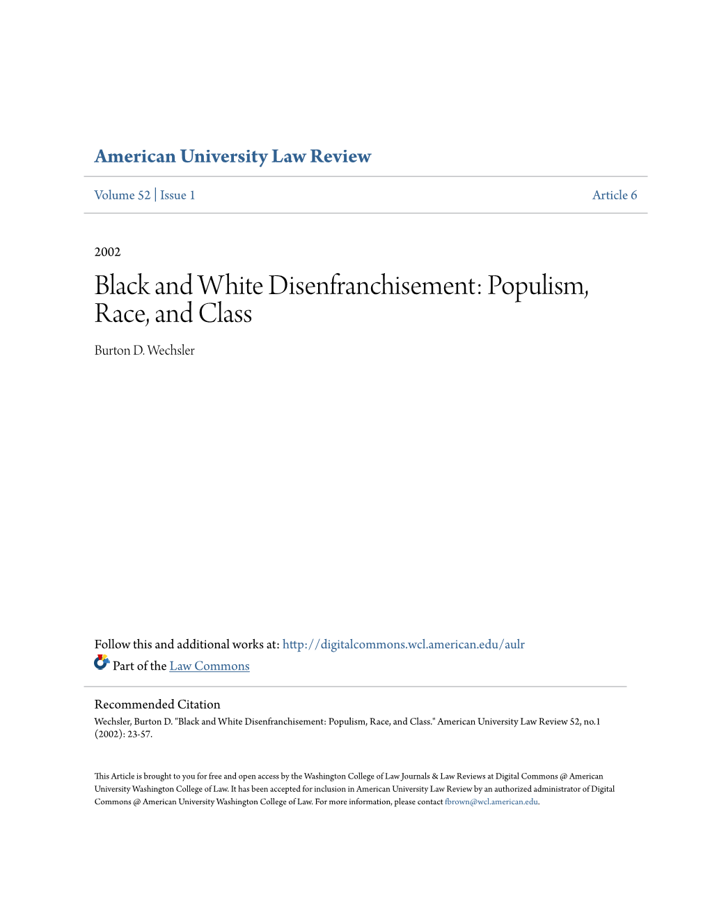 Black and White Disenfranchisement: Populism, Race, and Class Burton D