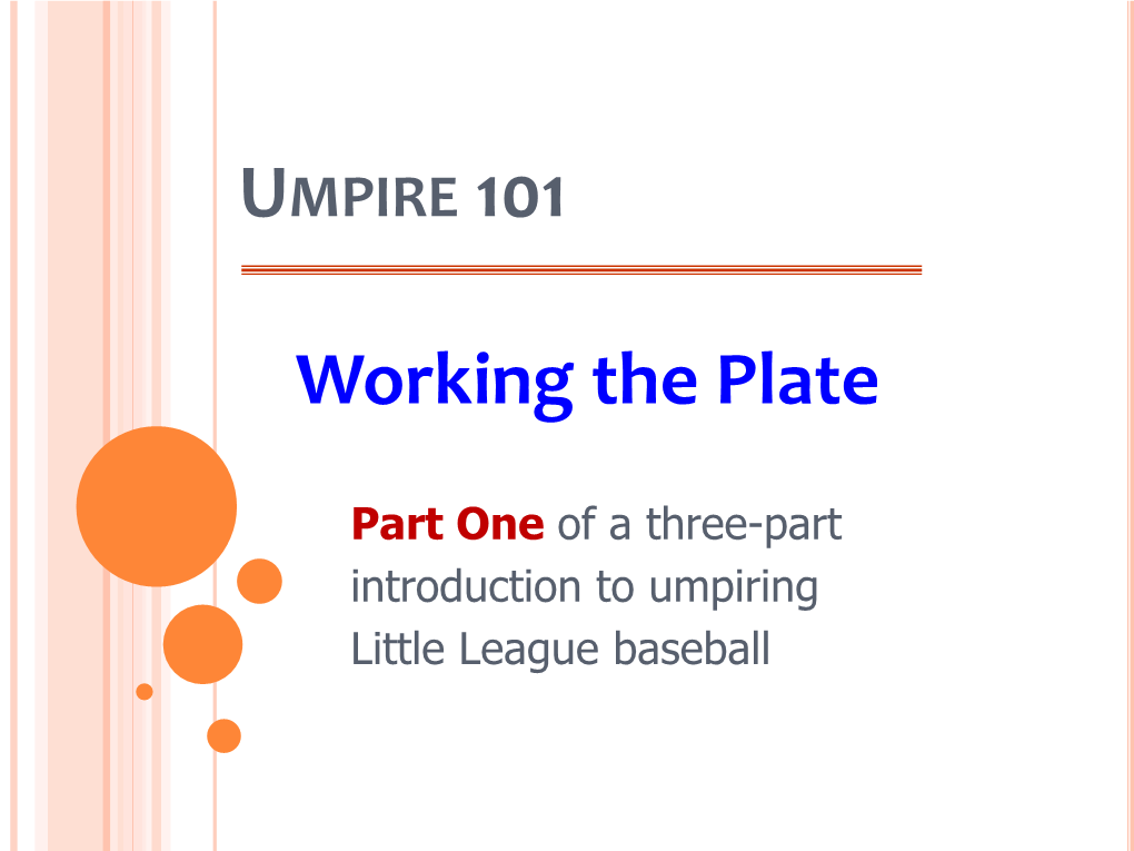 Umpire 101 -- Working the Plate