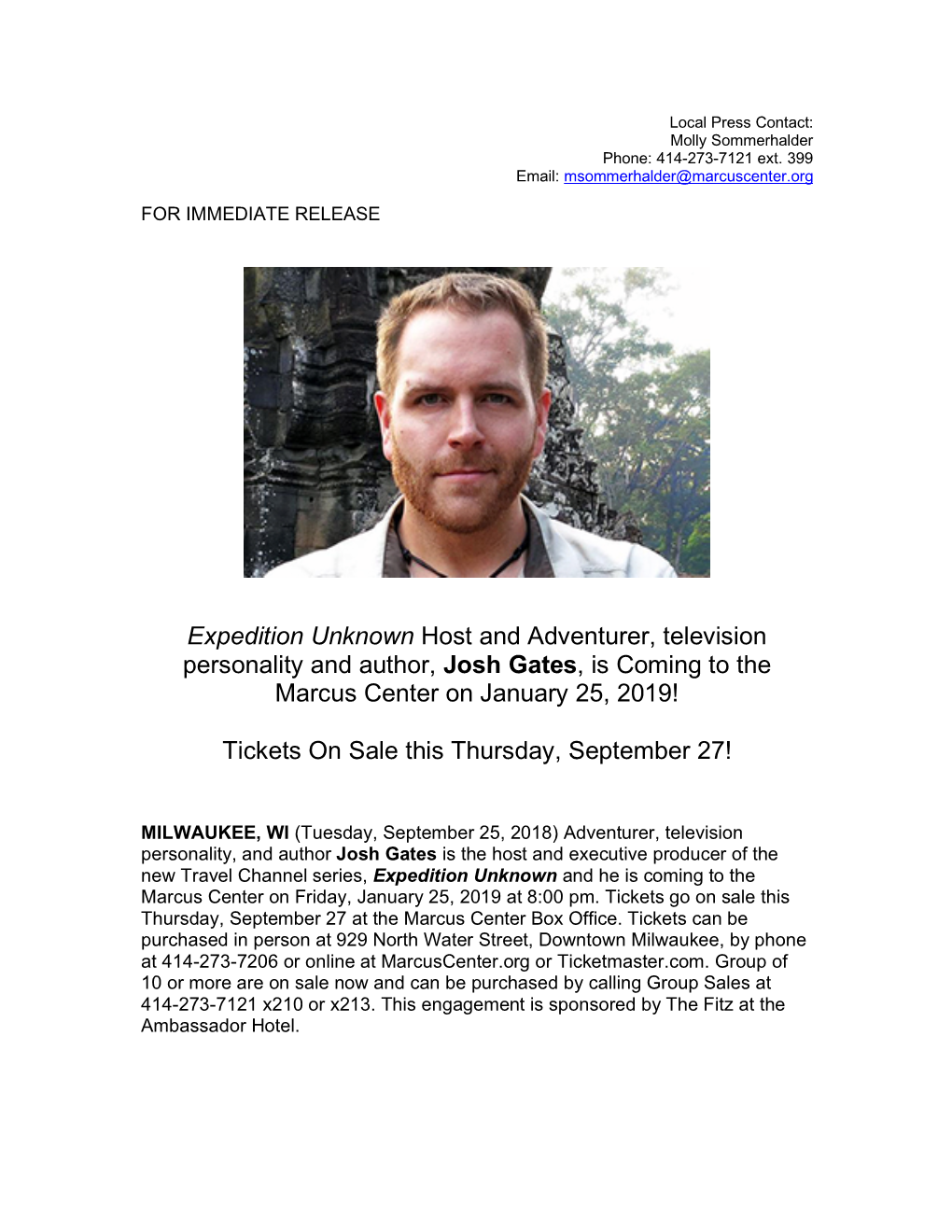 Josh Gates, Is Coming to the Marcus Center on January 25, 2019!