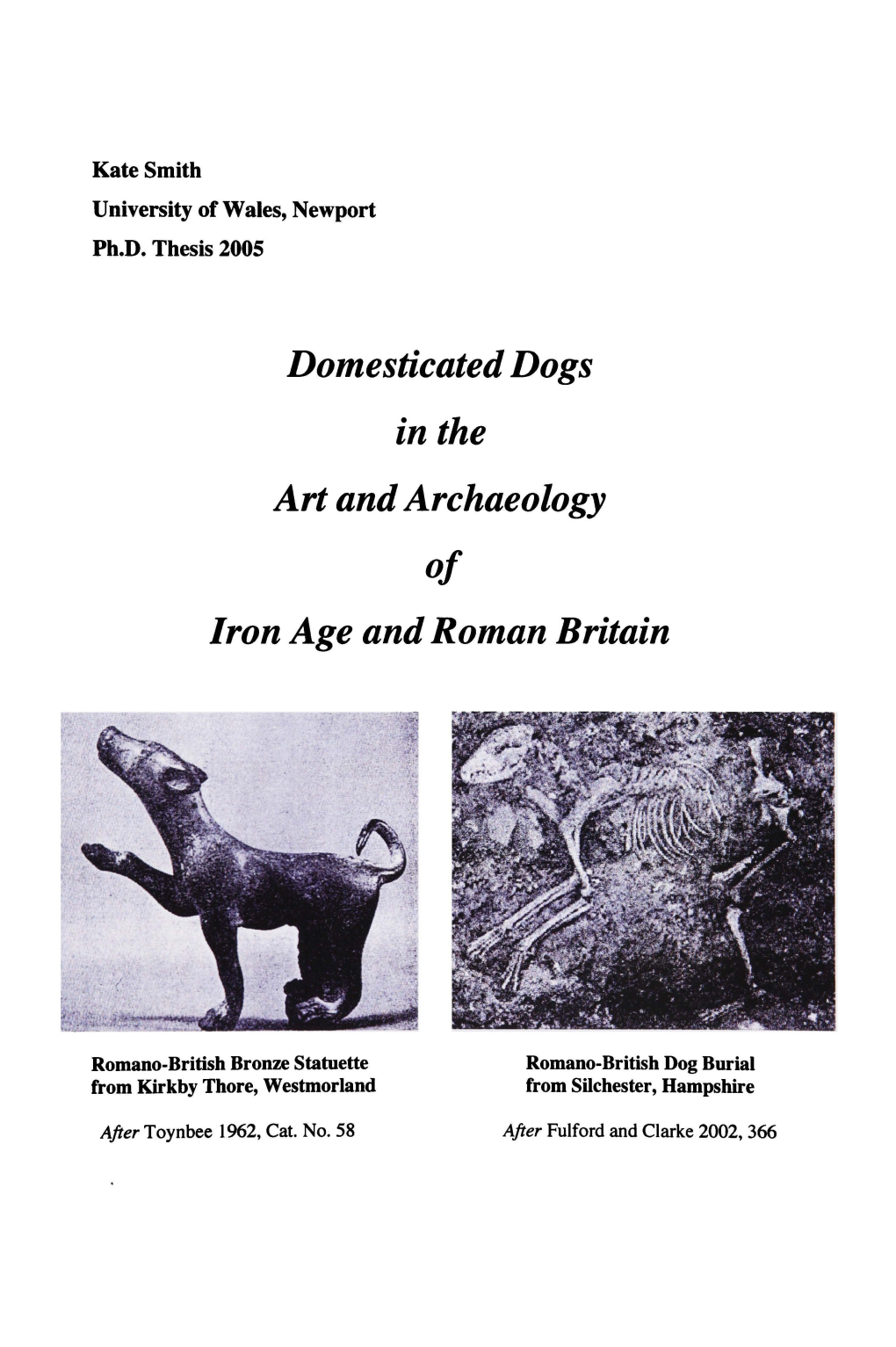 Domesticated Dogs in the Art and Archaeology of Iron Age and Roman Britain