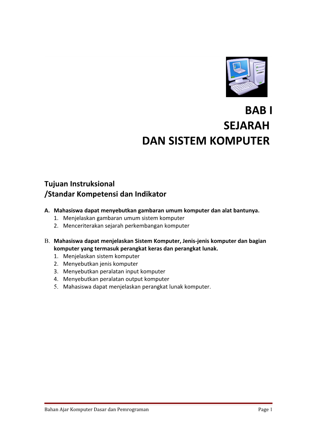 Operasi Dasar Komputer Dan Perangkat Lunak Dalam Sistem