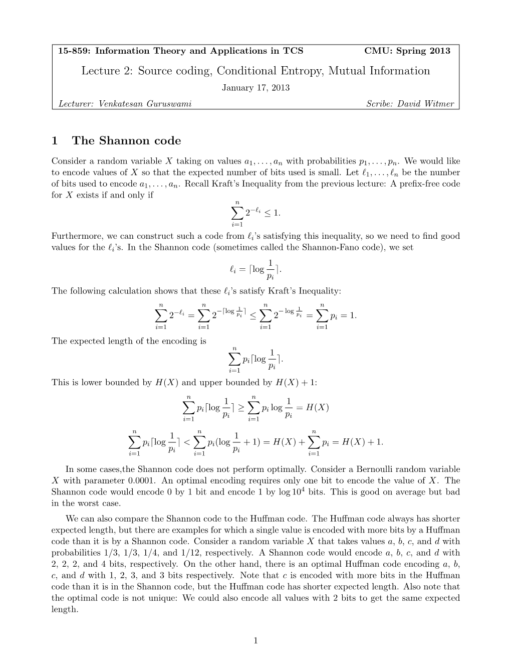 Lecture 2: Source Coding, Conditional Entropy, Mutual Information 1 The