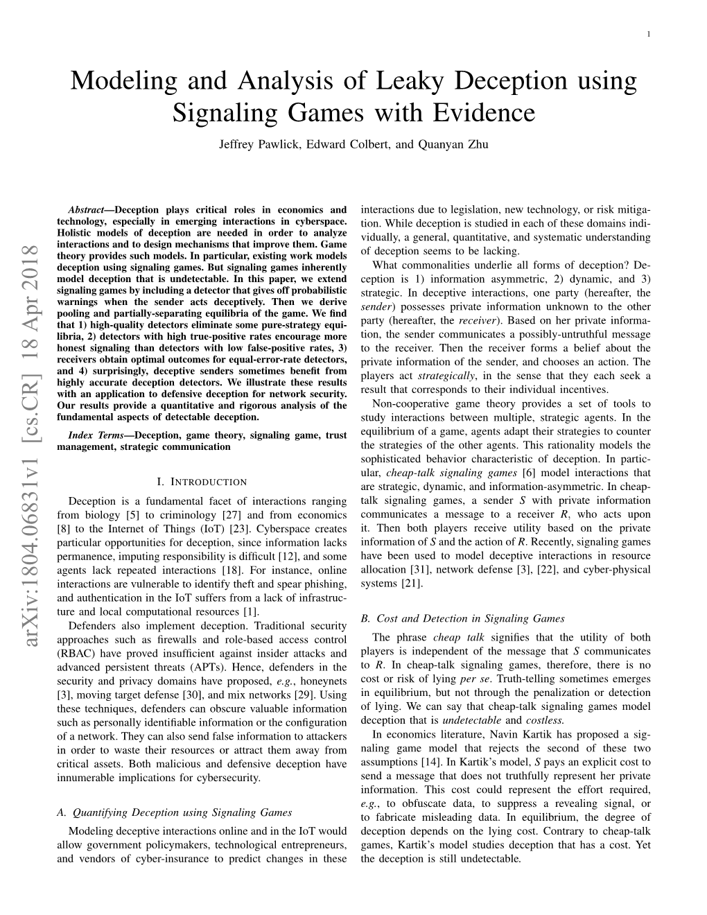 Modeling and Analysis of Leaky Deception Using Signaling Games with Evidence Jeffrey Pawlick, Edward Colbert, and Quanyan Zhu