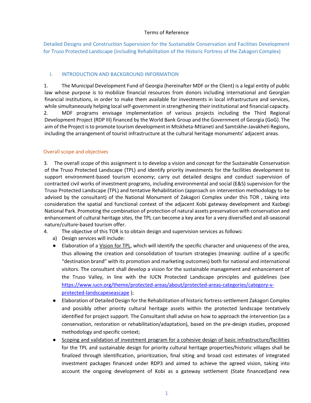 1 Terms of Reference Detailed Designs and Construction Supervision for the Sustainable Conservation and Facilities Development F