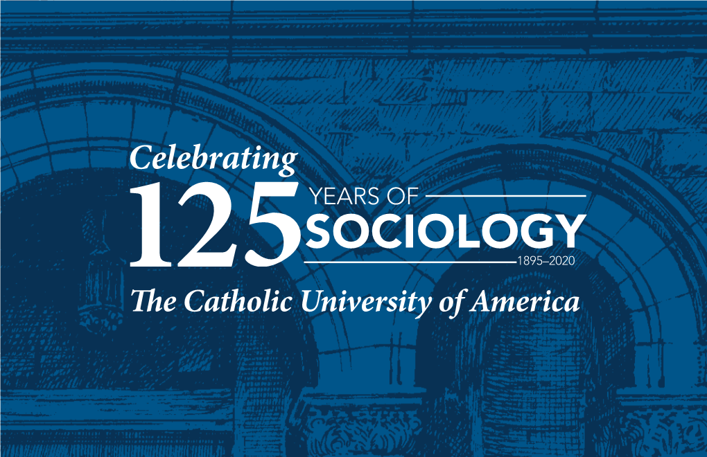 The Catholic University of America Dear Reader