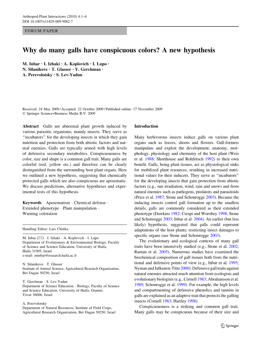 Why Do Many Galls Have Conspicuous Colors? a New Hypothesis