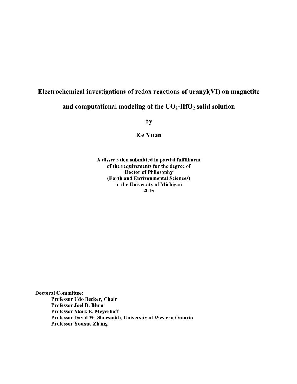 On Magnetite and Computational Modeling of the UO2-Hfo2 Solid S