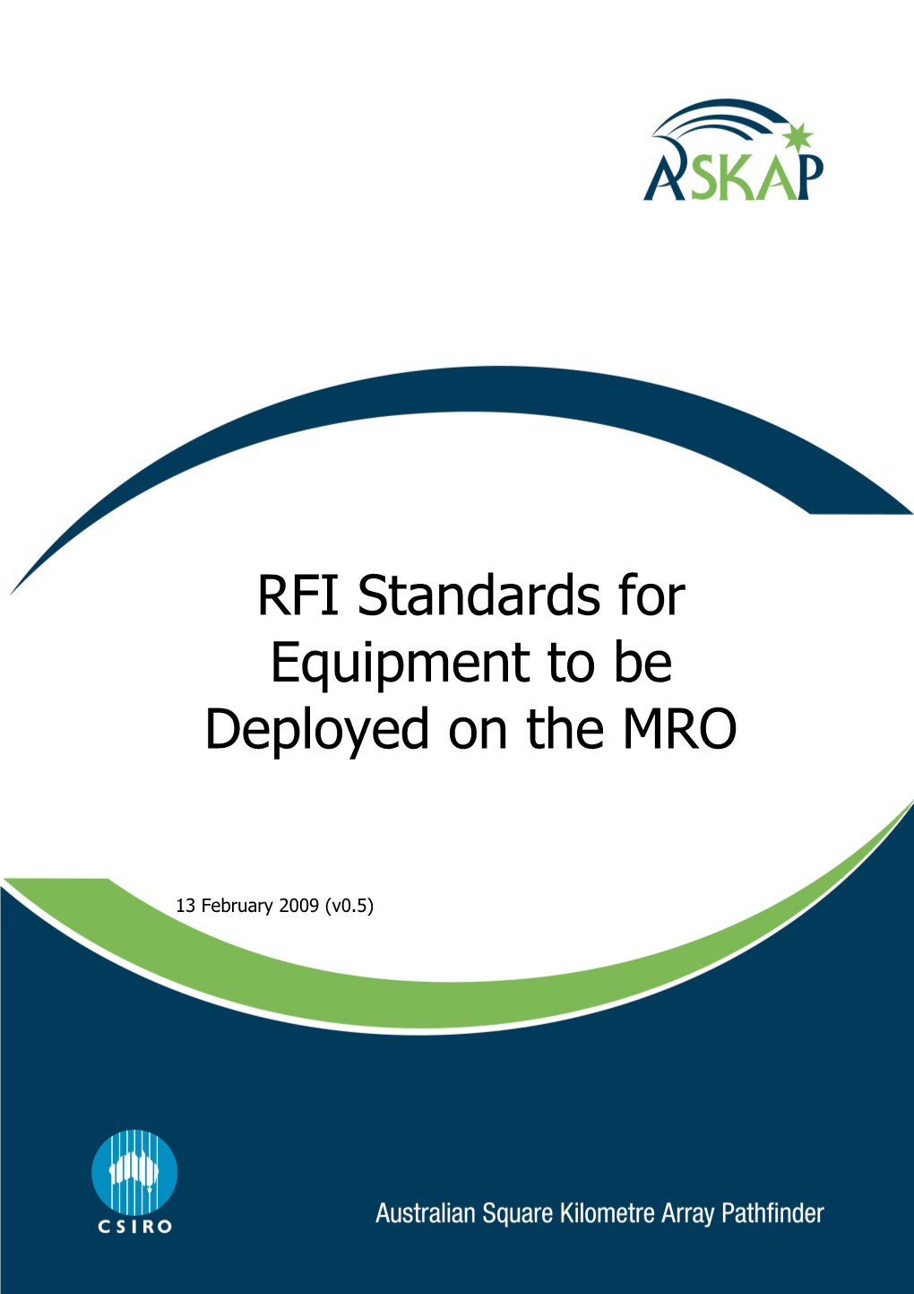 Standards for Equipment to Be Deployed on the MRO