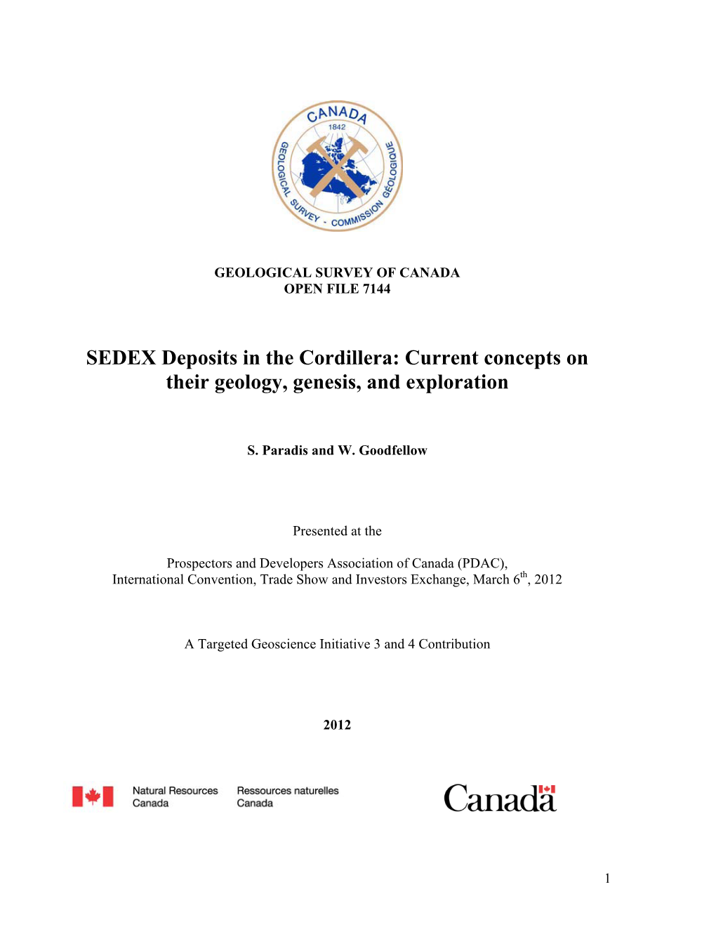 SEDEX Deposits in the Cordillera: Current Concepts on Their Geology, Genesis, and Exploration