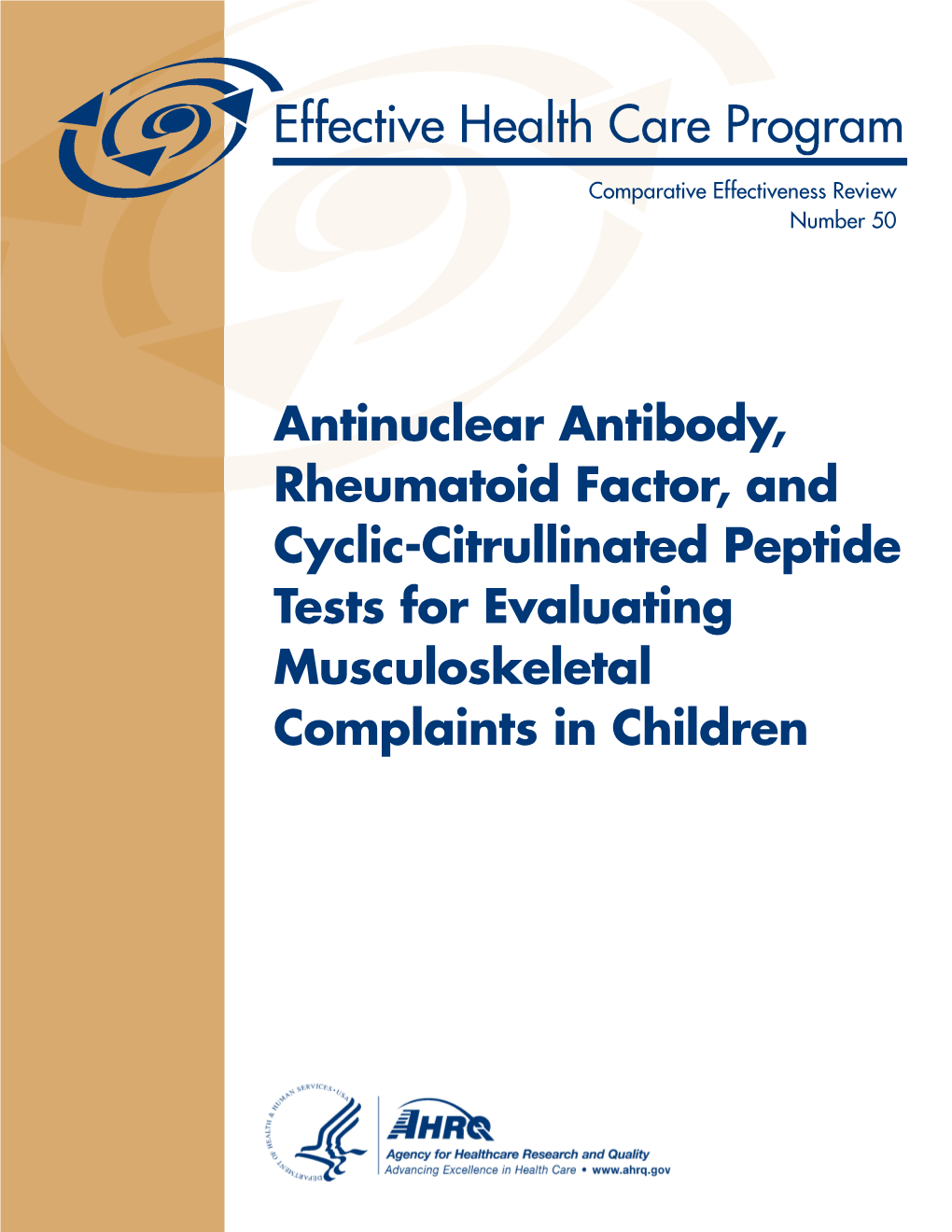 Antinuclear Antibody, Rheumatoid Factor, and Cyclic