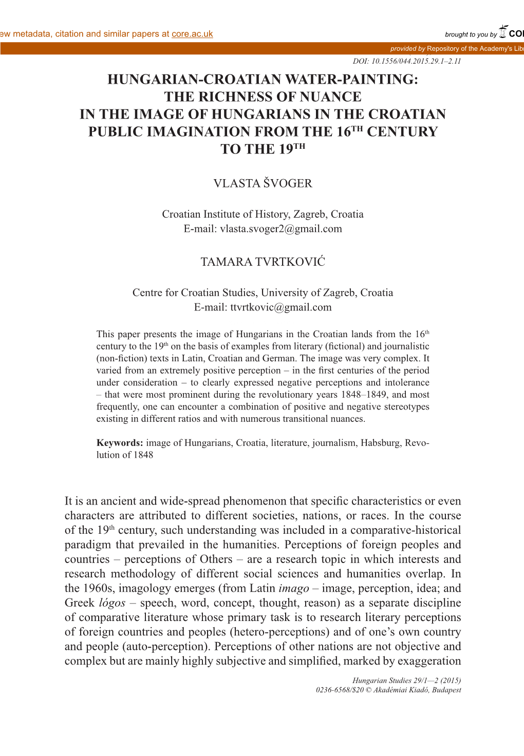 Hungarian-Croatian Water-Painting: the Richness of Nuance in the Image of Hungarians in the Croatian Public Imagination from the 16Th Century to the 19Th