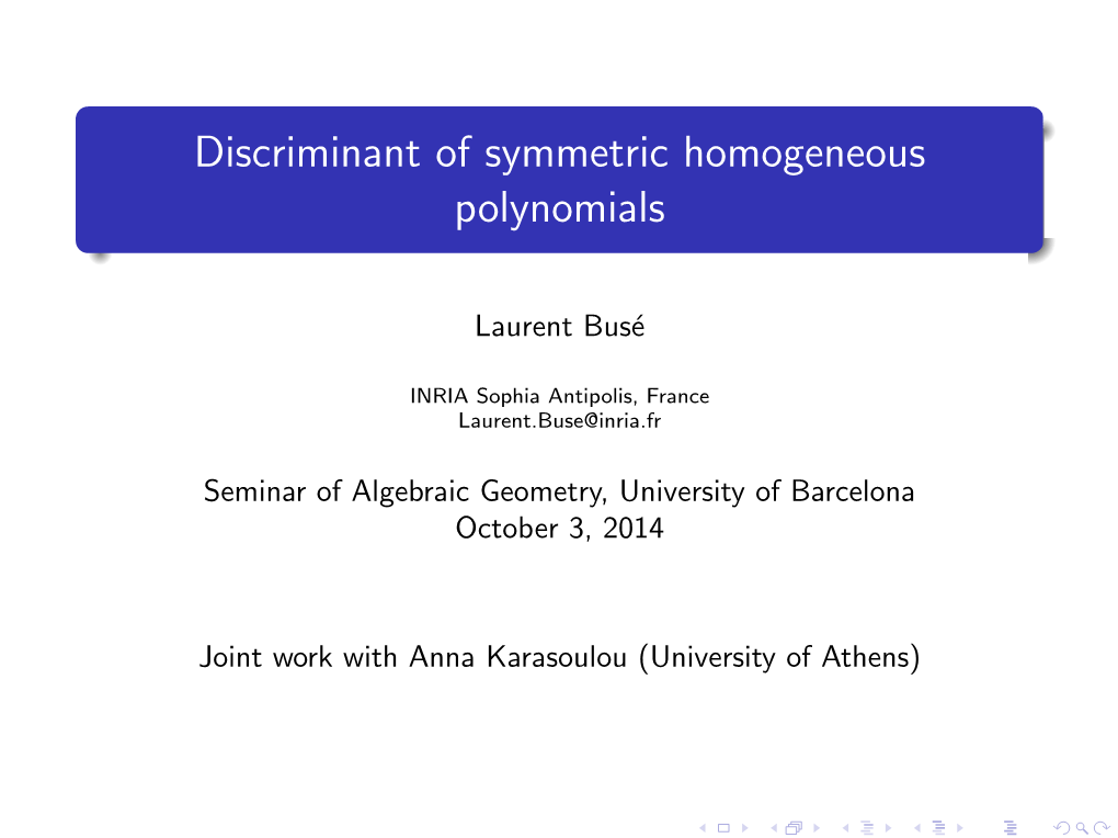 Discriminant of Symmetric Homogeneous Polynomials